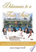 Deliverance to a Fresh Spirit
