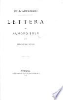 Dell'Adulterio. Lettera ... ad A. Dumas