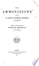Della ammonizione secondo la legge di pubblica sicurezza 30 giugno 1889