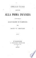 Delle cure dovute alla prima infanzia consigli alle madri di famiglia