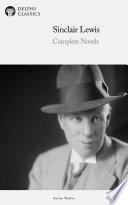 Delphi Complete Novels of Sinclair Lewis (Illustrated)