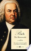 Delphi Masterworks of Johann Sebastian Bach (Illustrated)