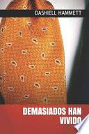 Demasiados Han Vivido