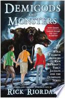 Demigods and Monsters
