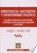 Democracia asociativa y oportunismo político