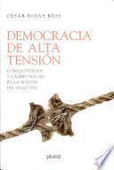 Democracia de alta tensión