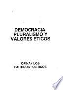 Democracia, pluralismo y valores éticos