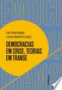 Democracias em crise, teorias em transe
