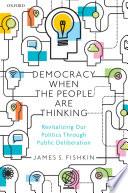 Democracy When the People Are Thinking