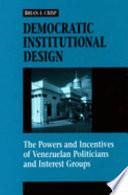 Democratic Institutional Design