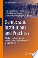Democratic Institutions and Practices
