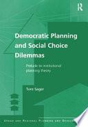 Democratic Planning and Social Choice Dilemmas