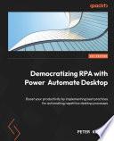 Democratizing RPA with Power Automate Desktop