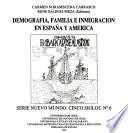 Demografía, familia e inmigración en España y América