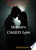 Demon's CAGED Love