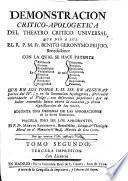 Demostración crítico-apologética del Theatro crítico universal y Defensa de las aprobaciones