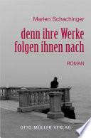 denn ihre Werke folgen ihnen nach