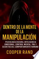 Dentro de la Mente de la Manipulación