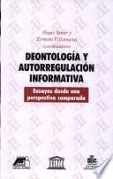Deontología y autorregulación informativa: ensayos desde una perspectiva comparada