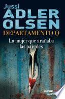 Departamento Q: La Mujer Que Arañaba Las Paredes