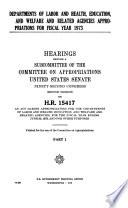 Departments of Labor and Health, Education, and Welfare and Related Agencies Appropriations for Fiscal Year 1973