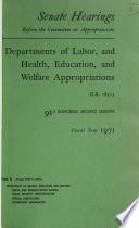 Departments of Labor, and Health, Education and Welfare, and Related Agencies Appropriations