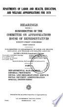 Departments of Labor and Health, Education, and Welfare Appropriations for 1970: Testimony of members of Congress and other individuals and organizations