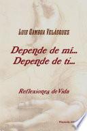 Depende de mí