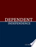 Dependent Independence