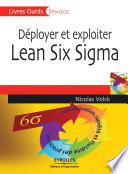 Déployer et exploiter Lean Six Sigma