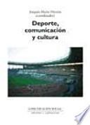 Deporte, comunicación y cultura