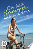 Der beste Sommer meines Lebens