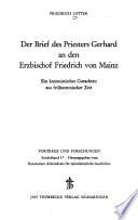Der Brief des Priesters Gerhard an den Erzbischof Friedrich von Mainz
