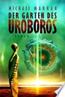 Der Garten des Uroboros