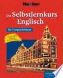 Der Selbstlernkurs Englisch für Fortgeschrittene
