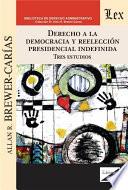 Derecho a la democracia y reelección presidencial indefinida