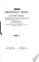 Derecho administrativo español ... Segunda edición, adjustada a la legislación vigente, etc