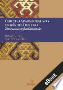 Derecho administrativo y teoría del Derecho