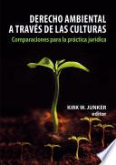 Derecho ambiental a través de las culturas
