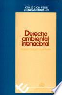 Derecho ambiental internacional