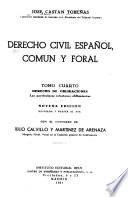 Derecho civil español, común y foral: Derecho de obligaciones: las particulares relaciones obligatorias