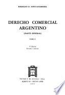 Derecho comercial argentino: Parte general. 5. ed., rev. y ampliada