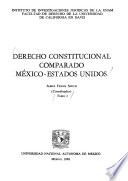 Derecho constitucional comparado México-Estados Unidos