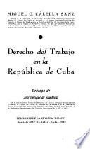 Derecho del trabajo en la república de Cuba