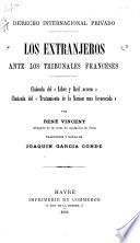 Derecho internacional privado: los extranjeros ante los tribunales franceses