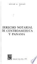 Derecho notarial de Centroamérica y Panamá