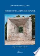 Derecho Parlamentario Español.