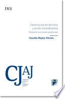 Derecho real de dominio y acción reivindicatoria
