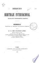 Derecho y arbitraje internacional legislación y jurisprudencia argentina