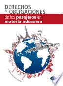 Derecho y obligaciones de los pasajeros en Materia Aduanera 2017